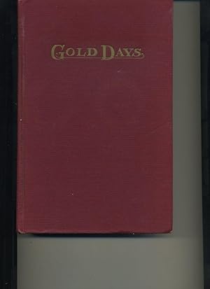 Seller image for California Gold Days for sale by Orca Knowledge Systems, Inc.