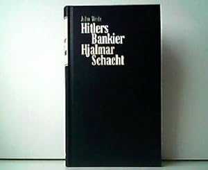 Bild des Verkufers fr Hitlers Bankier - Hjalmar Schacht. zum Verkauf von Antiquariat Kirchheim