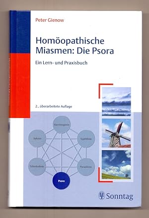 Homöopathische Miasmen; Teil: Die Psora. Ein Lern- und Praxisbuch.