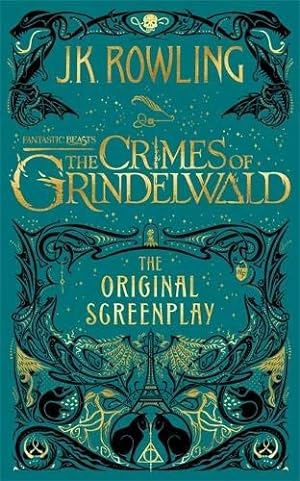 Bild des Verkufers fr Fantastic Beasts: The Crimes of Grindelwald  " The Original Screenplay (Fantastic Beasts/Grindelwald) zum Verkauf von Alpha 2 Omega Books BA
