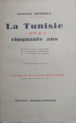 Immagine del venditore per La Tunisie d'il y a cinquante ans venduto da Bouquinerie L'Ivre Livre