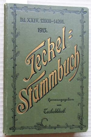 Teckel-Stammbuch Bd. XXIV. 12808-14201. 1913. Hrsg. vom "Teckel-Klub" (E. V.)