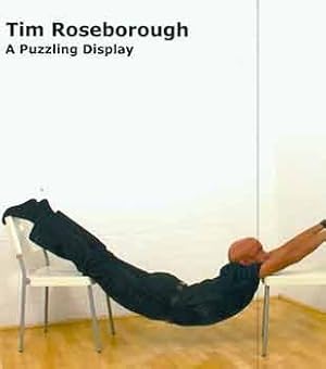 Tim Roseborough: A Puzzling Display. New Art Center, New York. May 1 - 19, 2012. [Exhibition cata...