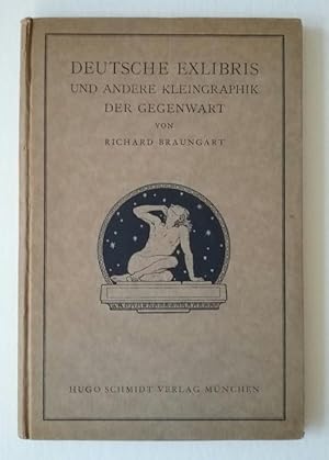 Deutsche Exlibris und andere Kleingraphik der Gegenwart by Richard Braungart