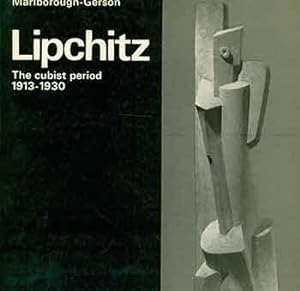 Seller image for Lipchitz: The Cubist Period 1913 - 1930. March - April, 1968. [Exhibition catalogue]. for sale by Wittenborn Art Books