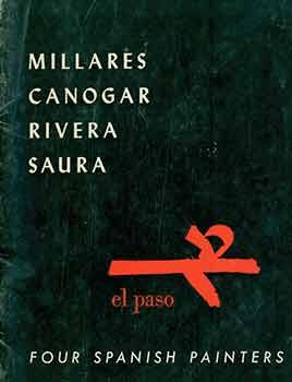 Bild des Verkufers fr Millares, Canogar, Rivera, Saura: Four Spanish Paintings. Pierre Matisse Gallery, New York. March 15 to April 9, 1960. [Exhibition catalogue]. zum Verkauf von Wittenborn Art Books