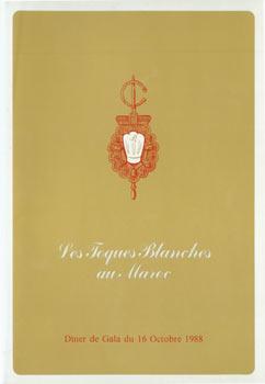 Seller image for Les Toques Blanches au Maroc. Diner de Gala du 16 Octobre, 1988. Menu. for sale by Wittenborn Art Books