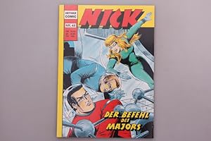 NICK - DER BEFEHL DES MAJORS. Pionier des Weltalls