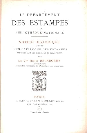 Bild des Verkufers fr Le D partement Des Estampes A La Biblioth que Nationale zum Verkauf von WeBuyBooks