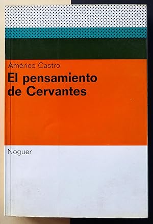 El pensamiento de Cervantes.