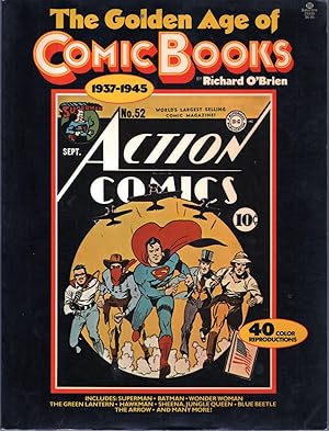 The Golden Age of Comic Books, 1937-1945