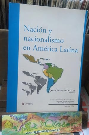 Nación y Nacionalismo En America Latina