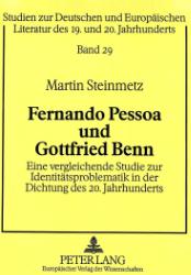 Bild des Verk�ufers f�r Fernando Pessoa und Gottfried Benn zum Verkauf von SKULIMA Wiss. Versandbuchhandlung