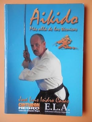 Image du vendeur pour Aikido. Más allá de las técnicas mis en vente par Llibres Detot