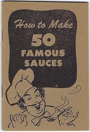 How to Make 50 Famous Sauces [Little Blue Book No. 1727]