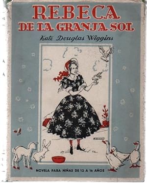 Seller image for REBECA DE LA GRANJA SOL. NOVELA AMERICANA PARA NIAS DE 12 A 16 AOS. for sale by Books Never Die