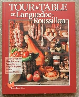 Bild des Verkufers fr Tour de table en Languedoc-Roussillon. zum Verkauf von Librairie les mains dans les poches
