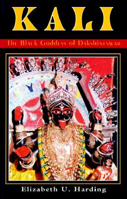 Seller image for Kali: The Black Goddess of Dakshineswar (Paperback or Softback) for sale by BargainBookStores