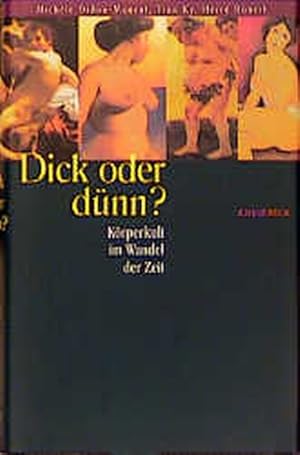 Image du vendeur pour Dick oder dnn? Krperkult im Wandel der Zeit mis en vente par Gerald Wollermann