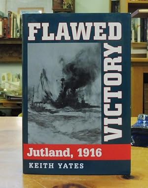 Seller image for Flawed Victory: Jutland, 1916 for sale by Back Lane Books