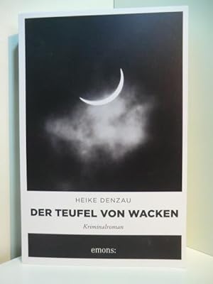 Bild des Verkufers fr Der Teufel von Wacken. Kriminalroman zum Verkauf von Antiquariat Weber