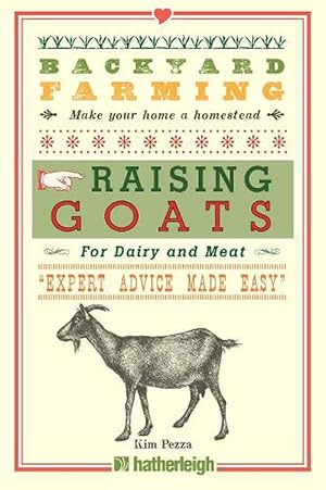 Imagen del vendedor de Backyard Farming: Raising Goats (Paperback) a la venta por Grand Eagle Retail