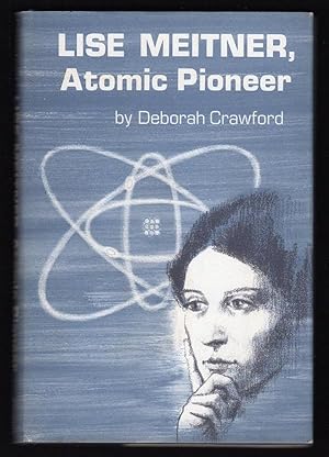 Seller image for LISE MEITNER, ATOMIC POWER for sale by Champ & Mabel Collectibles