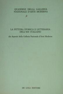 Immagine del venditore per La pittura storica e letteraria dell'800 italiano dai depositi della Galleria Nazionale d'Arte Moderna. venduto da EDITORIALE UMBRA SAS