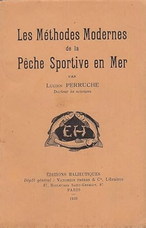 Seller image for Les Methodes Modernes de la Peche Sportive en Mer for sale by Arca dei libri di Lorenzo Casi