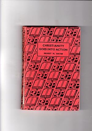 Seller image for Christianity Goes Into Action Lessons on Great Deeds in Christ's Name for sale by Gwyn Tudur Davies