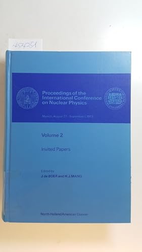 Seller image for Proceedings of the International Conference on Nuclear Physics, Munich, August 27-september 1, 1973 Vol. 2: Invited papers for sale by Gebrauchtbcherlogistik  H.J. Lauterbach