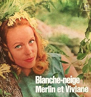 Blanche-Neige, Merlin et Viviane [Disque 33 T Vinyle] ES160E003