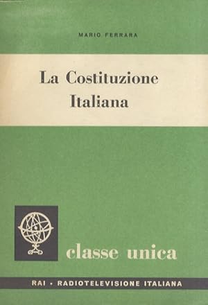 Bild des Verkufers fr La Costituzione Italiana. zum Verkauf von Libreria Oreste Gozzini snc