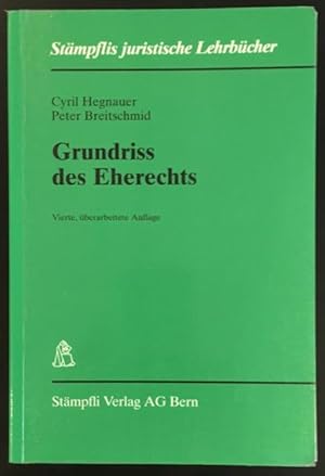 Grundriss des Eherechts. Vierte, überarbeitete Auflage.