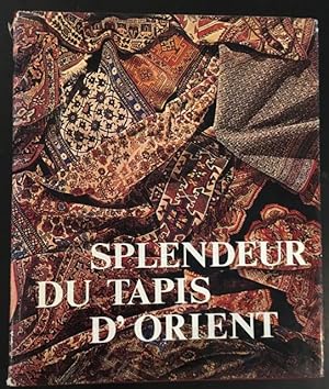 Imagen del vendedor de Splendeur du Tapis d'Orient. a la venta por Antiquariat Im Seefeld / Ernst Jetzer