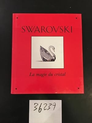 Swarovski - La magie du cristal.