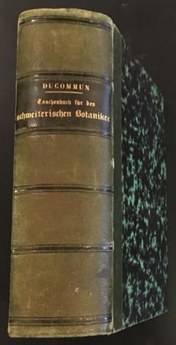 Imagen del vendedor de Taschenbuch fr den schweizerischen Botaniker. a la venta por Antiquariat Im Seefeld / Ernst Jetzer
