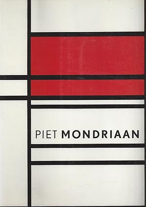 Seller image for Piet MONDRIAAN 1972-1944 - Haags Gemeentemuseum 18.12.1994 - 30.04.1995 / Washington: National Gallery 11.06. - 04.09.1995 / New York: Museum of Modern Art 01.10.1995 - 23.01.1996 for sale by ART...on paper - 20th Century Art Books