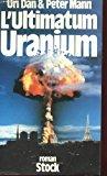Seller image for L'ultimatum Uranium for sale by RECYCLIVRE