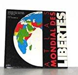 Image du vendeur pour Atlas Mondial Des Liberts mis en vente par RECYCLIVRE