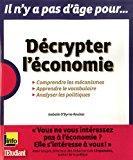 Image du vendeur pour Dcrypter L'conomie mis en vente par RECYCLIVRE