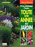 Image du vendeur pour D'un Printemps L'autre, Toute Une Anne Au Jardin mis en vente par RECYCLIVRE