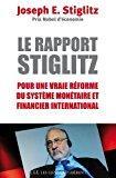 Bild des Verkufers fr Le Rapport Stiglitz : Pour Une Vraie Rforme Du Systme Montaire Et Financier International Aprs L zum Verkauf von RECYCLIVRE