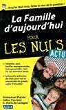 Bild des Verkufers fr La Famille D'aujourd'hui Pour Les Nuls zum Verkauf von RECYCLIVRE