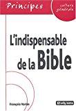 Seller image for L'indispensable De La Culture Gnrale : La Bible for sale by RECYCLIVRE