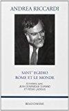 Bild des Verkufers fr Andrea Riccardi, Sant'egidio, Rome Et Le Monde : Entretiens Avec Jean-dominique Durand, Rgis Ladous zum Verkauf von RECYCLIVRE