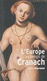 Image du vendeur pour L'europe Au Temps De Cranach mis en vente par RECYCLIVRE