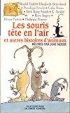Seller image for Les Souris Tte En L'air Et Autres Histoires D'animaux for sale by RECYCLIVRE