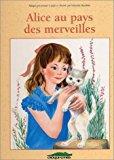 Seller image for Alice Au Pays Des Merveilles for sale by RECYCLIVRE