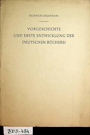 Bild des Verkufers fr Vorgeschichte und erste Entwicklung der Deutschen Bcherei (= Neujahrsgabe der Deutschen Bcherei ; 1958) zum Verkauf von ANTIQUARIAT.WIEN Fine Books & Prints